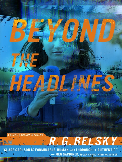 Title details for Beyond the Headlines by R. G. Belsky - Available